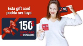 Promoción de la campaña Registrate y Gana un Gift Card de US$ 150 en Metropolis Barquisimeto con una modelo con un regalo y una gift card en sus manos